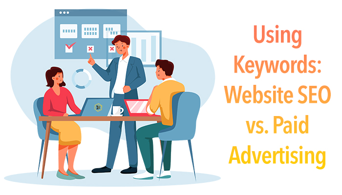 Using Keywords: Website SEO vs. Paid Advertising