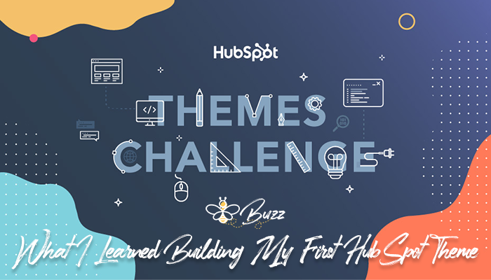 What I Learned Building My First HubSpot Theme